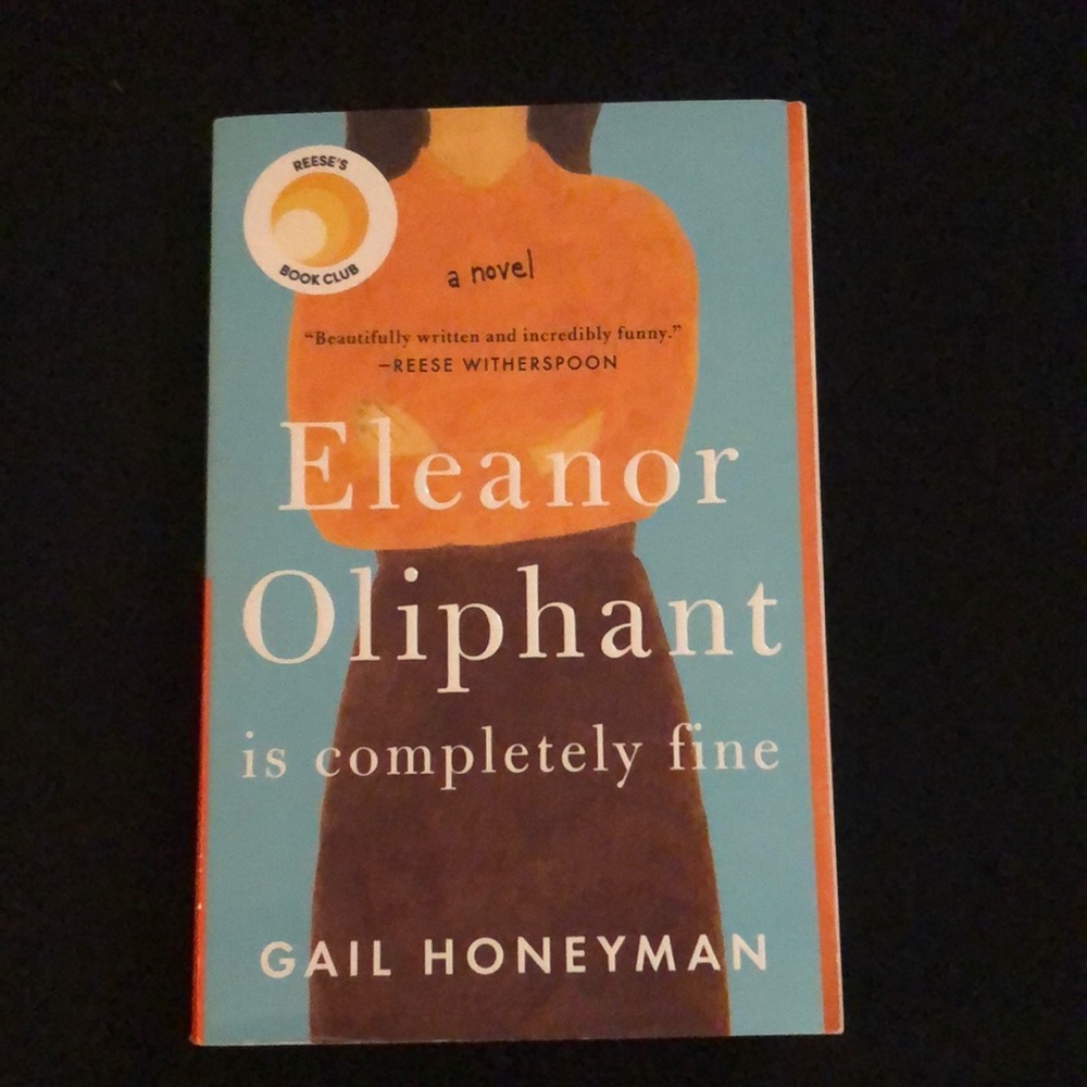 “Eleanor Oliphant is completely fine” Paperback book